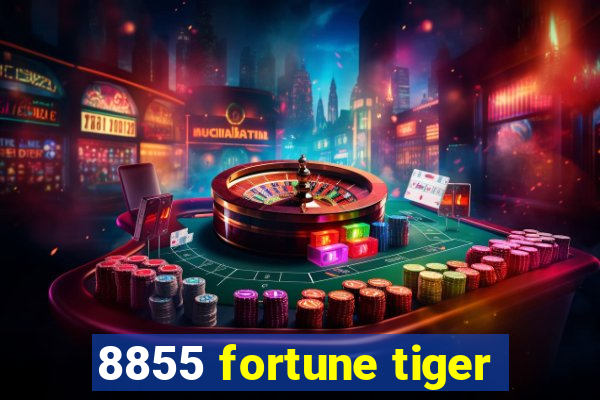 8855 fortune tiger